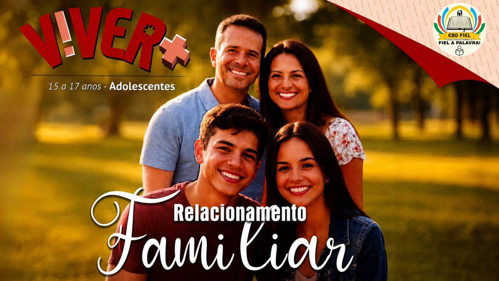 Capa do 3º trimestre de 2026 da Classe Adolescentes — Relacionamento Familiar