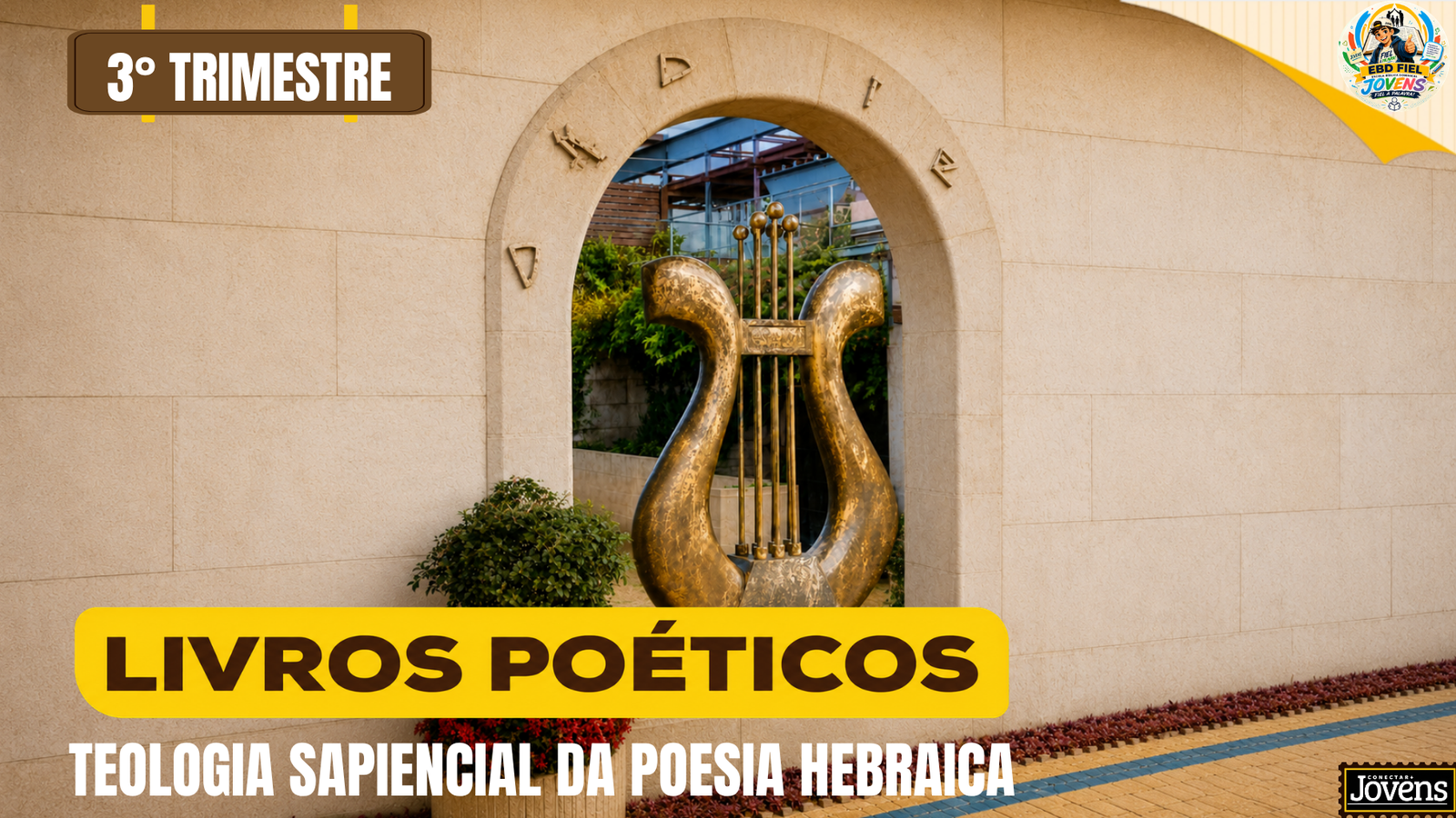 Capa do 3º trimestre de 2026 da Classe Jovens — Livros Poéticos